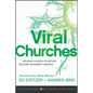 Viral Churches: Helping Church Planters Become Movement Makers - Hardcover