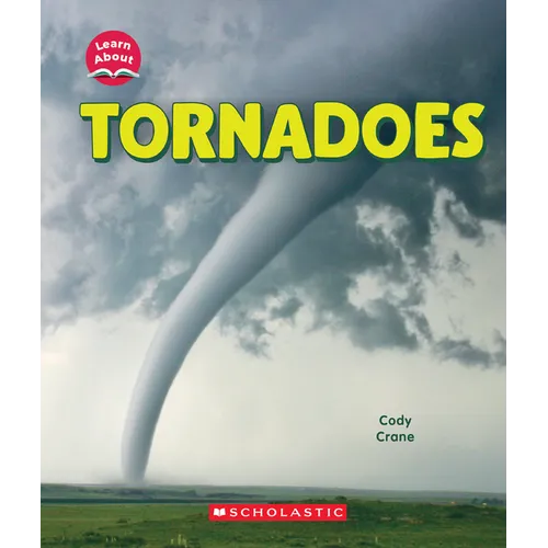 Tornadoes (Learn About: Wild Weather) - Paperback
