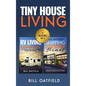 Tiny House Living: RV Living & Shipping Container Homes - Hardcover