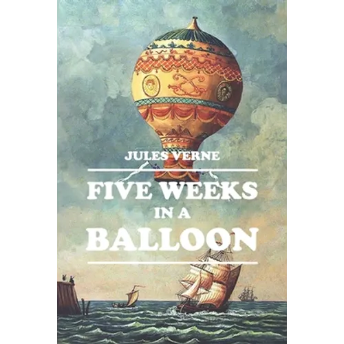 Five Weeks in a Balloon - Paperback