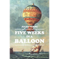 Five Weeks in a Balloon - Paperback