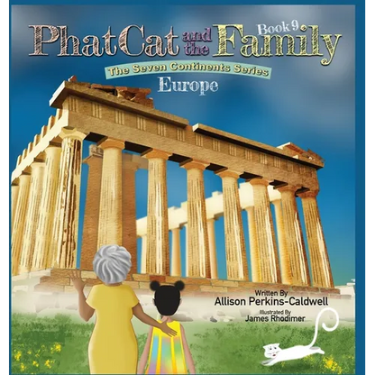 Phat Cat and the Family - The Seven Continents Series - Europe - Hardcover