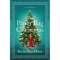 The Paper Bag Christmas - Hardcover