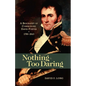 Nothing Too Daring: A Biography of Commodore David Porter, 1780-1843 - Paperback