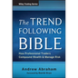 The Trend Following Bible: How Professional Traders Compound Wealth and Manage Risk - Hardcover