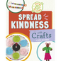 Spread Kindness with Crafts - Hardcover