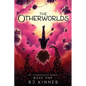 The Otherworlds: Book One - Paperback