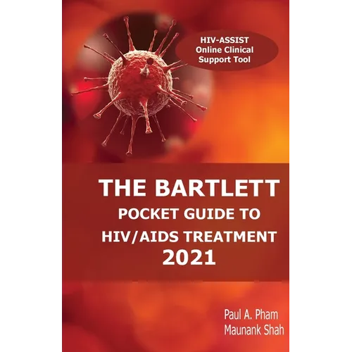 The Bartlett Pocket Guide to HIV/AIDS Treatment 2021 - Paperback