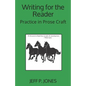 Writing for the Reader: Practice in Prose Craft - Paperback