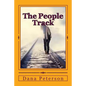 The People Track: The Continuing Adventures of Jeff Nichols - Paperback