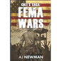 Cole's Saga: FEMA WARS: Post Apocalyptic EMP Survival Fiction - Paperback