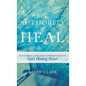 Authority to Heal - Hardcover