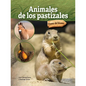 Animales de Los Pastizales: Grassland Animals - Hardcover
