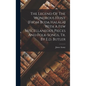 The Legend Of The Wondrous Hunt [from Buda Halála] With A Few Miscellaneous Pieces And Folk-songs, Tr. By E.d. Butler - Hardcover