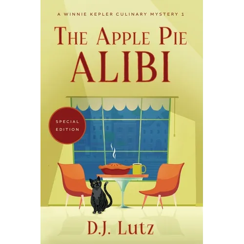 The Apple Pie Alibi - Special Edition: A Winnie Kepler Culinary Mystery 1 - Paperback