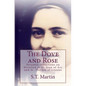 The Dove and Rose: Personal reflections on devotion to St. Joan of Arc and St. Therese of Lisieux - Paperback