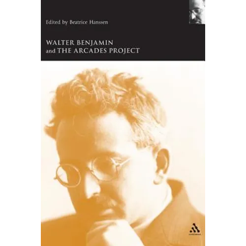 Walter Benjamin and the Arcades Project - Paperback