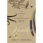 Vanilla: The History of an Extraordinary Bean - Hardcover