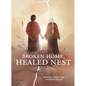 Broken Home, Healed Nest - Paperback