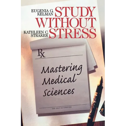 Study Without Stress: Mastering Medical Sciences - Paperback