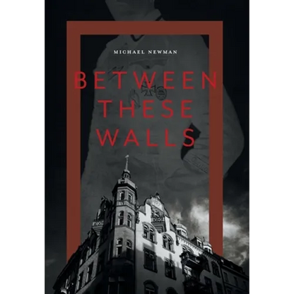Between These Walls - Hardcover