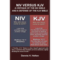 NIV Versus the KJV: A Critique of the NIV Bible and a Defense of the KJV - Paperback