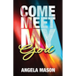 Come, Meet My God - Paperback