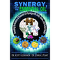 Synergy, It's an Essential Oil Thing: Revealing the Science of Essential Oil Synergy with Cells, Genes, and Human Health - Paperback
