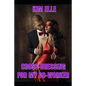 Cross-Dressing For My Co-Worker - Paperback