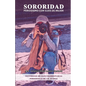 Sororidad: Periodismo con ojos de MUJER - Paperback