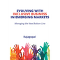 Evolving With Inclusive Business in Emerging Markets: Managing the New Bottom Line - Paperback