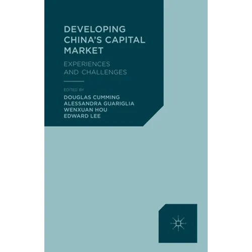 Developing China's Capital Market: Experiences and Challenges - Paperback
