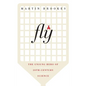 Fly: The Unsung Hero of Twentieth-Century Science - Paperback
