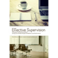 Effective Supervision: Innovative Training Techniques Giving You the Best People and Bottom Line Performance by Mike Williams, President, Gre - Paperback