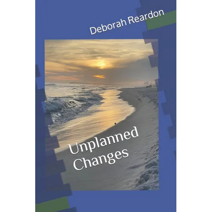 Unplanned Changes - Paperback
