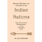 History, Manners, and Customs of the Indian Nations who once Inhabited Pennsylvania and the Neighboring States - Paperback