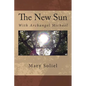 The New Sun: With Archangel Michael - Paperback