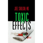 Toxic Effects - Hardcover