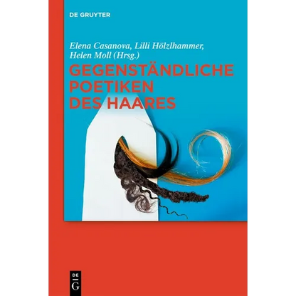 Gegenständliche Poetiken Des Haares - Hardcover