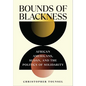 Bounds of Blackness: African Americans, Sudan, and the Politics of Solidarity - Hardcover