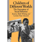 Children of Different Worlds: The Formation of Social Behavior - Paperback