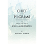 Chief Of The Pilgrims - or, The Life and Time of William Brewster - Paperback
