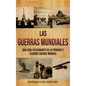 Las Guerras Mundiales: Una guía apasionante de la Primera y Segunda Guerra Mundial - Hardcover