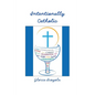 Intentionally Catholic - Paperback