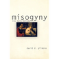Misogyny: The Male Malady - Paperback