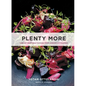 Plenty More: Vibrant Vegetable Cooking from London's Ottolenghi [A Cookbook] - Hardcover