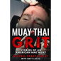 Muay Thai Grit: Stories Of An American Nak Muay - Paperback