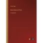 Notre-Dame de Paris: in large print - Paperback