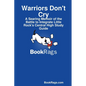 Warriors Don't Cry: A Searing Memoir of the Battle to Integrate Little Rock's Central High Study Guide - Paperback