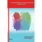 Community Detection in Complex Networks-A Research View - Paperback